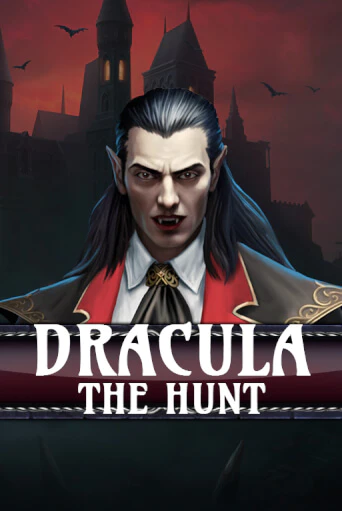 Dracula - The Hunt ига на фантики | MaxBet без риска