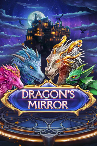 Dragon’s Mirror ига на фантики | MaxBet без риска
