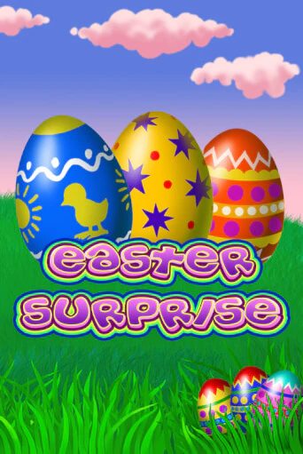 Easter Surprise ига на фантики | MaxBet без риска