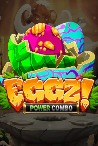 Eggz! POWER COMBO ига на фантики | MaxBet без риска