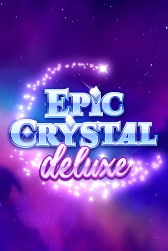 Epic Crystal Deluxe ига на фантики | MaxBet без риска
