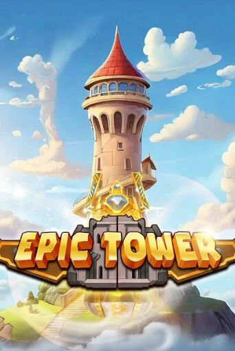 Epic Tower ига на фантики | MaxBet без риска