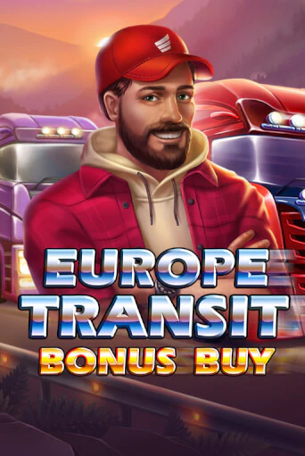 Europe Transit Bonus Buy ига на фантики | MaxBet без риска