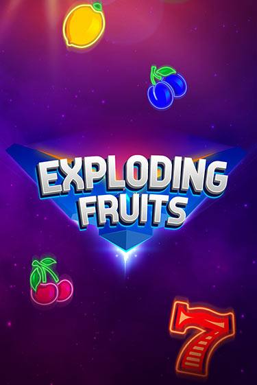 Exploding Fruits ига на фантики | MaxBet без риска