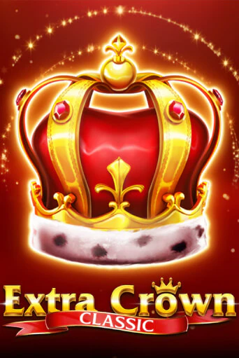 Extra Crown Classic ига на фантики | MaxBet без риска
