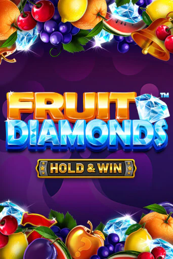 Fruit Diamonds - Hold & Win™ ига на фантики | MaxBet без риска