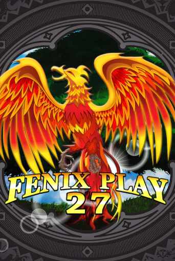 Fenix Play 27 ига на фантики | MaxBet без риска