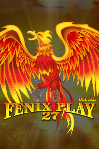 Fenix Play 27 Deluxe ига на фантики | MaxBet без риска