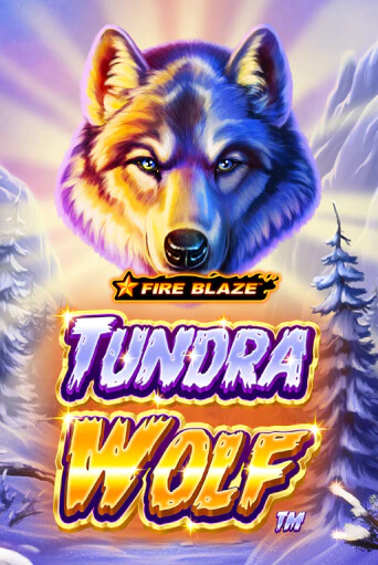 Fire Blaze Golden: Tundra Wolf ига на фантики | MaxBet без риска