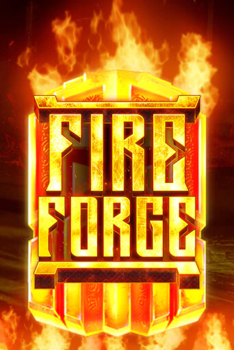 Fire Forge ига на фантики | MaxBet без риска