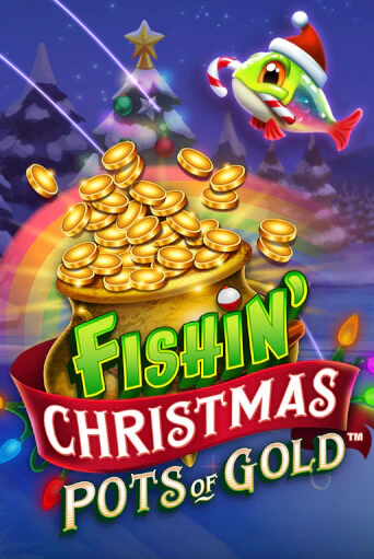 Fishin Christmas Pots of Gold ига на фантики | MaxBet без риска