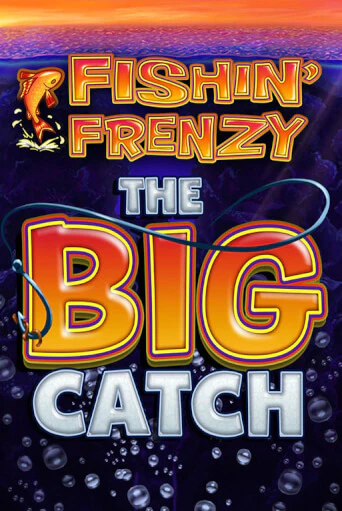 Fishin Frenzy The Big Catch ига на фантики | MaxBet без риска