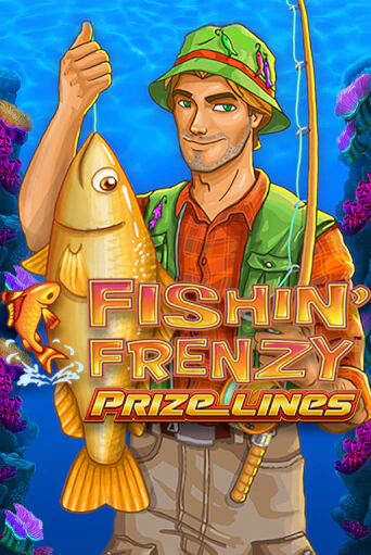 Fishin' Frenzy Prize Lines ига на фантики | MaxBet без риска