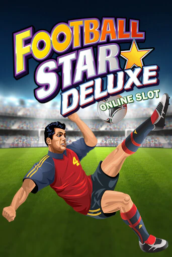 Football Star Deluxe ига на фантики | MaxBet без риска