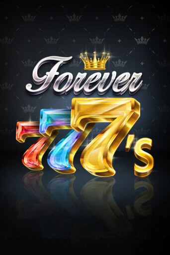 Forever 7's ига на фантики | MaxBet без риска