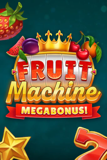 Fruit Machine: Megabonus! ига на фантики | MaxBet без риска