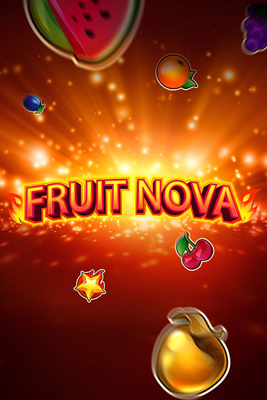 Fruit Nova ига на фантики | MaxBet без риска