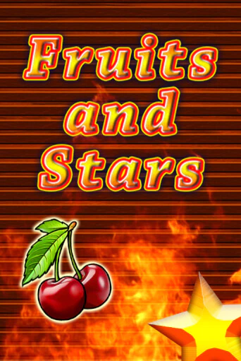 Fruits and Stars ига на фантики | MaxBet без риска