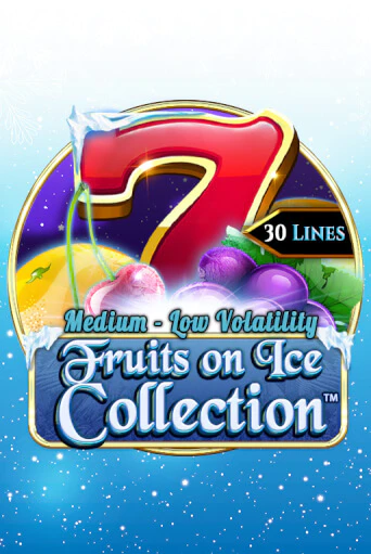 Fruits On Ice Collection 30 Lines ига на фантики | MaxBet без риска