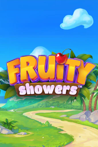 Fruity Showers ига на фантики | MaxBet без риска