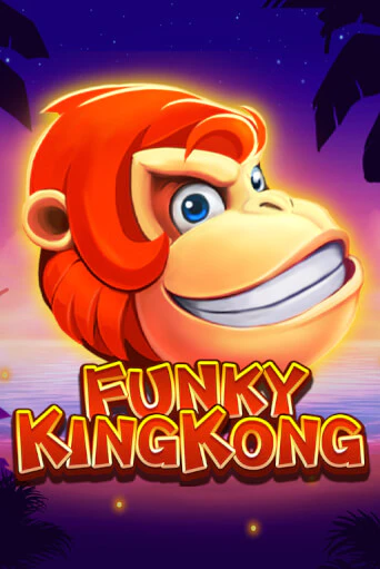 Funky King Kong ига на фантики | MaxBet без риска