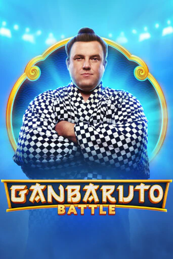 GanBaruto Battle ига на фантики | MaxBet без риска