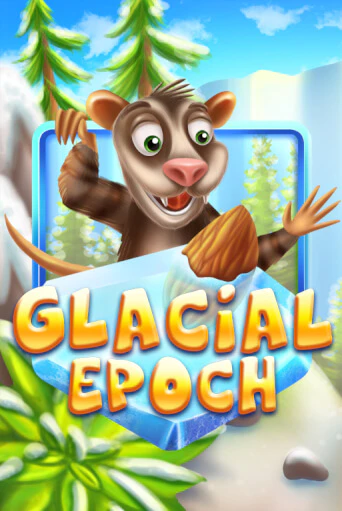 Glacial Epoch ига на фантики | MaxBet без риска