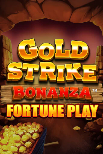 Gold Strike Bonanza Fortune Play ига на фантики | MaxBet без риска