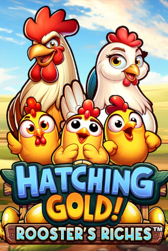 Hatching Gold! Rooster's Riches™ ига на фантики | MaxBet без риска
