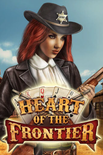 Heart of the Frontier ига на фантики | MaxBet без риска