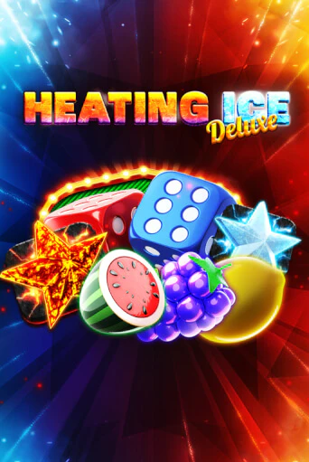 Heating Ice Deluxe ига на фантики | MaxBet без риска