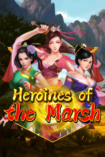 Heroines Of The Marsh ига на фантики | MaxBet без риска