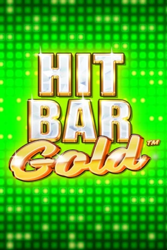 Hit Bar: Gold ига на фантики | MaxBet без риска