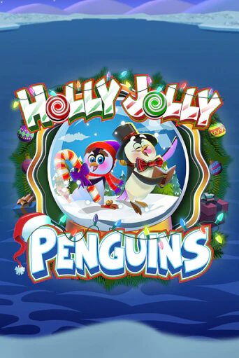 Holly Jolly Penguins ига на фантики | MaxBet без риска