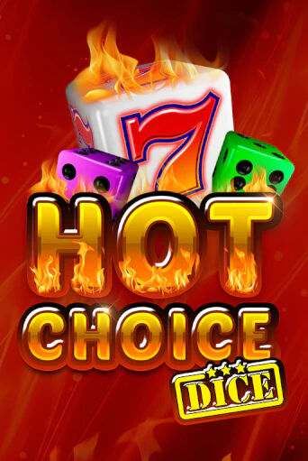 Hot Choice Dice ига на фантики | MaxBet без риска
