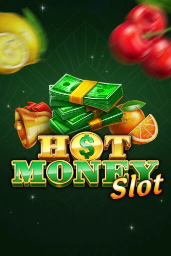 Hot Money Slot ига на фантики | MaxBet без риска