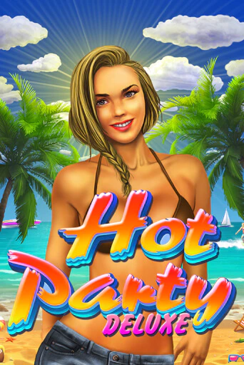 Hot Party Deluxe ига на фантики | MaxBet без риска