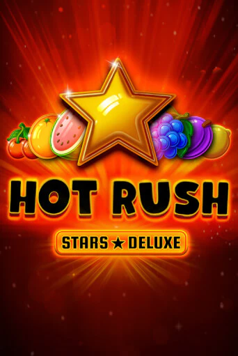 Hot Rush Stars Deluxe ига на фантики | MaxBet без риска