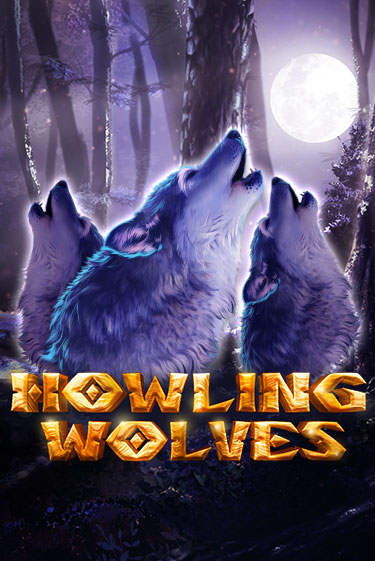 Howling Wolves ига на фантики | MaxBet без риска