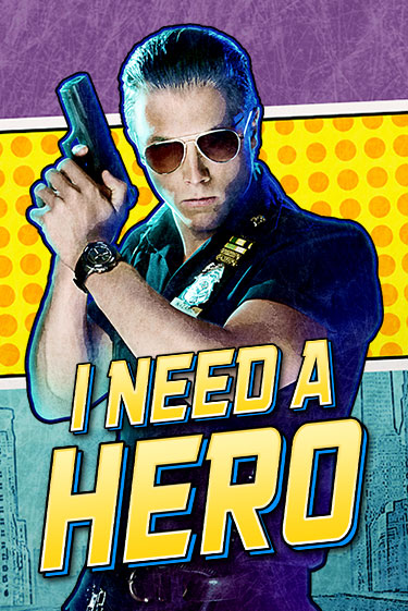I Need A Hero ига на фантики | MaxBet без риска