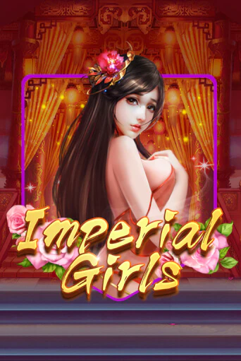 Imperial Girls ига на фантики | MaxBet без риска