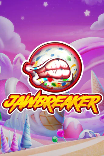 Jawbreaker ига на фантики | MaxBet без риска
