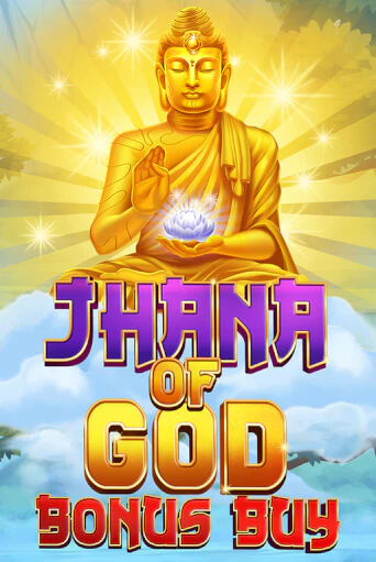 Jhana of God Bonus Buy ига на фантики | MaxBet без риска