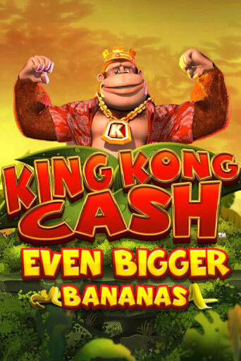 King Kong Cash Even Bigger Bananas Megaways ига на фантики | MaxBet без риска