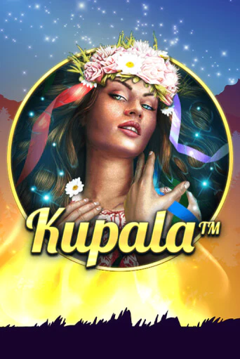 Kupala ига на фантики | MaxBet без риска