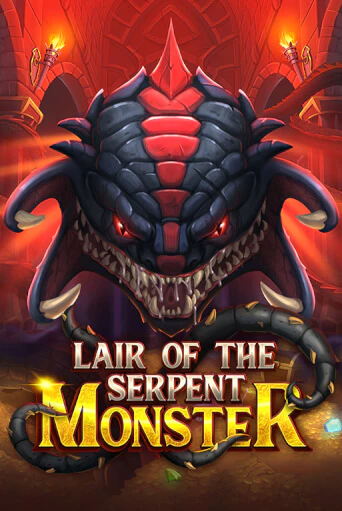 Lair of the Serpent Monster ига на фантики | MaxBet без риска