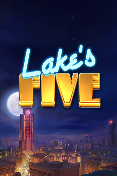 Lake's Five ига на фантики | MaxBet без риска