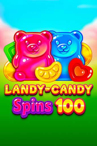 Landy-Candy Spins 100 ига на фантики | MaxBet без риска
