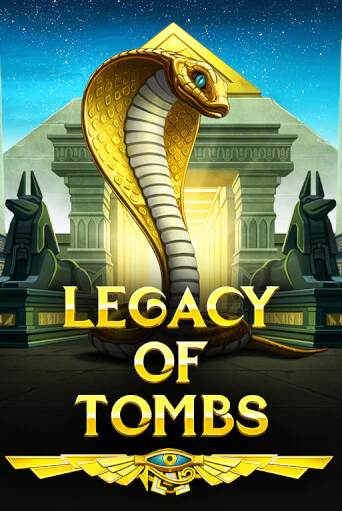 Legacy Of Tombs ига на фантики | MaxBet без риска