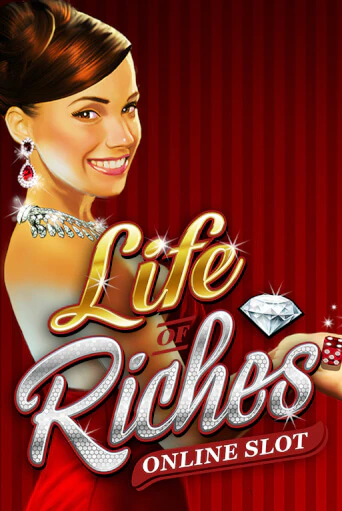 Life Of Riches ига на фантики | MaxBet без риска
